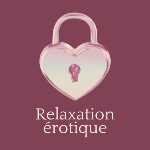 relaxation érotique et masturbation